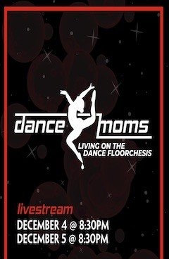 Promotional cover for Fall 2021 Show: Dance Moms, Living on the FloOrchesis