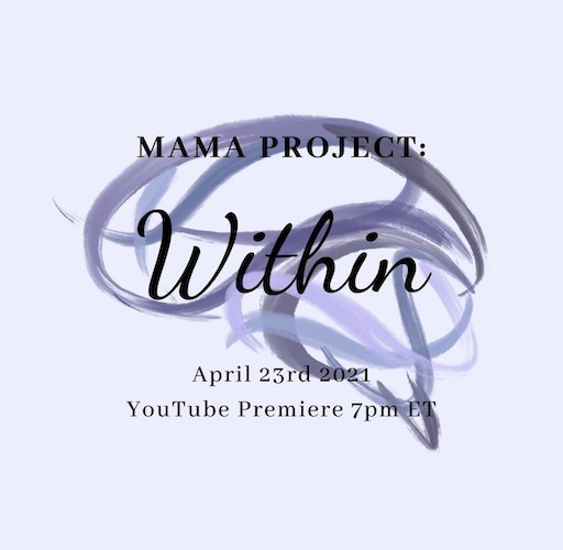 Within (The MaMa Project 2020-2021, choreographed by Abigail Schreier) promotional poster.